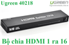 Bộ chia HDMI 1 ra 16 cống hỗ trợ HDMI 1.3b full HD 1080p chính hãng Ugreen 40218 cao cấp